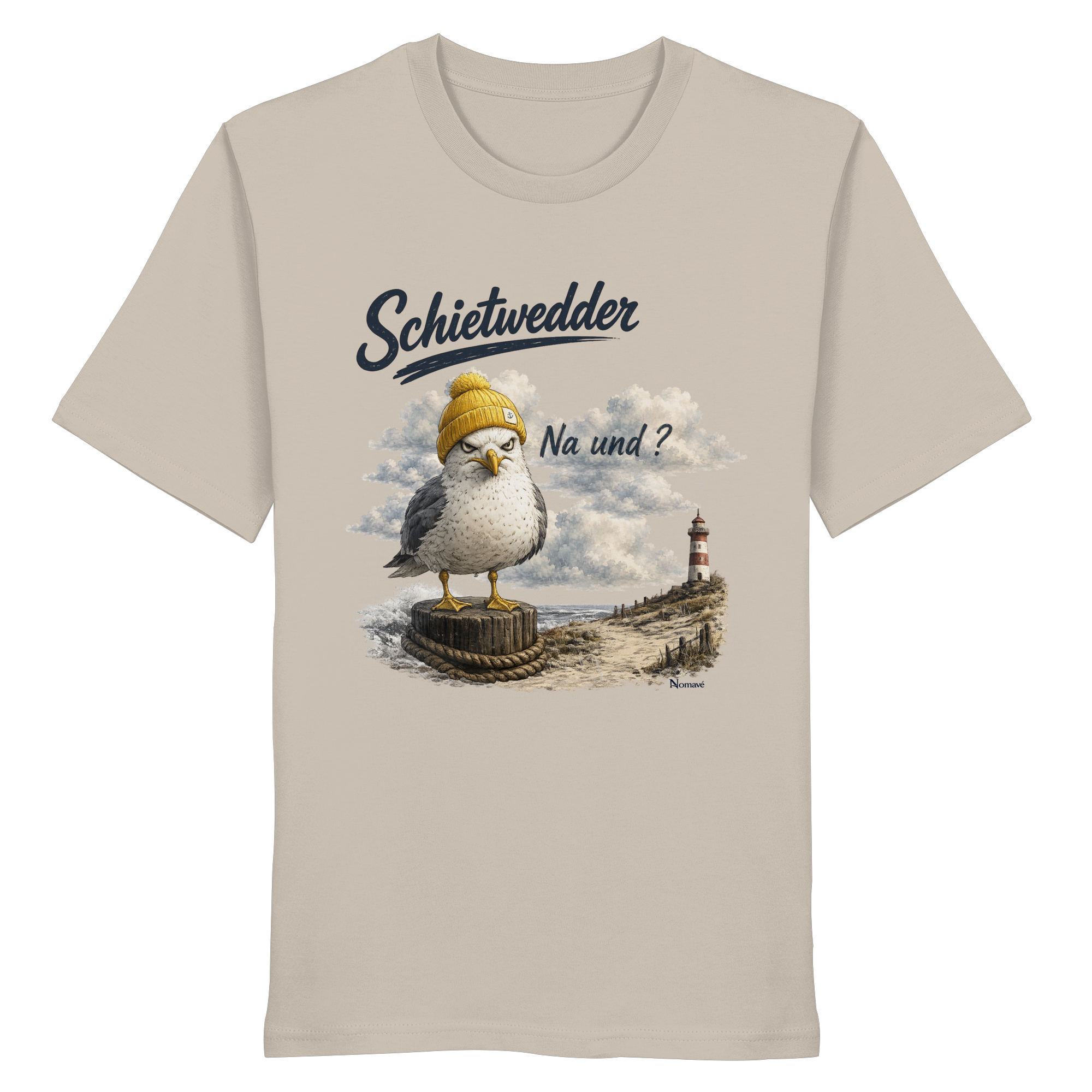 Alpha Möwe – Schietwedder? Na und! - Bio T - Shirt
