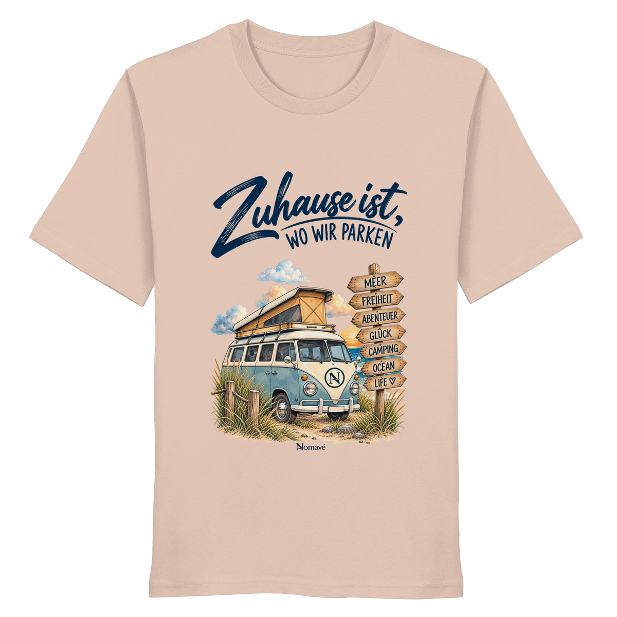 Zuhause ist, wo wir parken – Vanlife & Camping - Organic Shirt