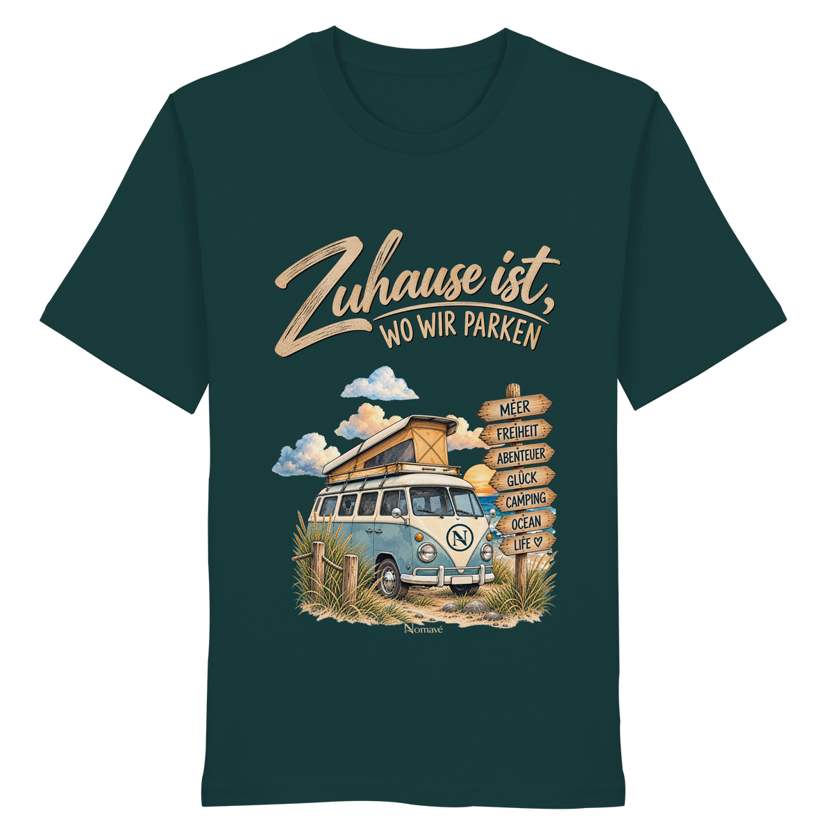 Zuhause ist, wo wir parken – Vanlife & Camping - Bio Shirt
