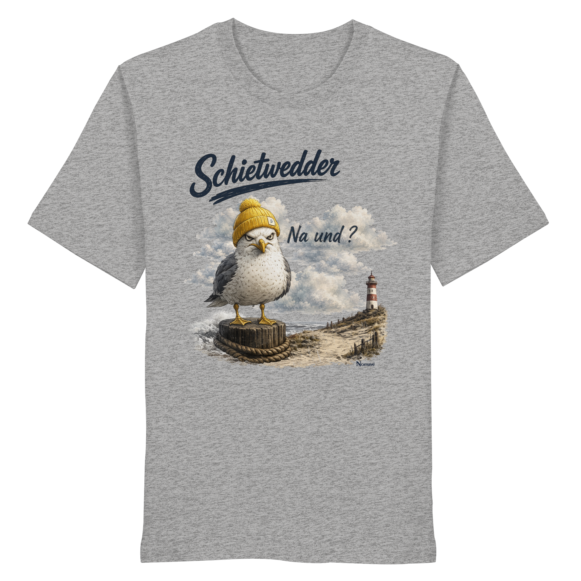 Alpha Möwe – Schietwedder? Na und! - Bio T - Shirt