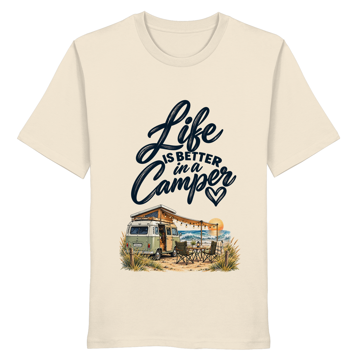 Life is better in a Camper - Bio T - Shirt