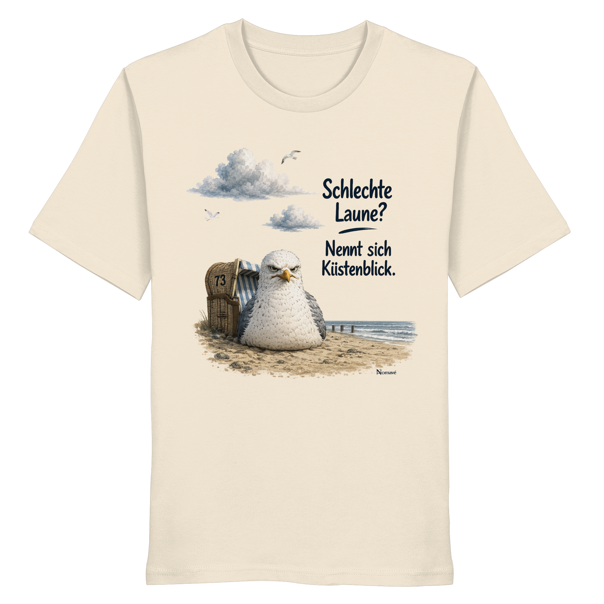 Maritimer Küstenhumor Möwen Motiv für Ostsee und Nordseefans und Meerliebhaber - Organic Shirt