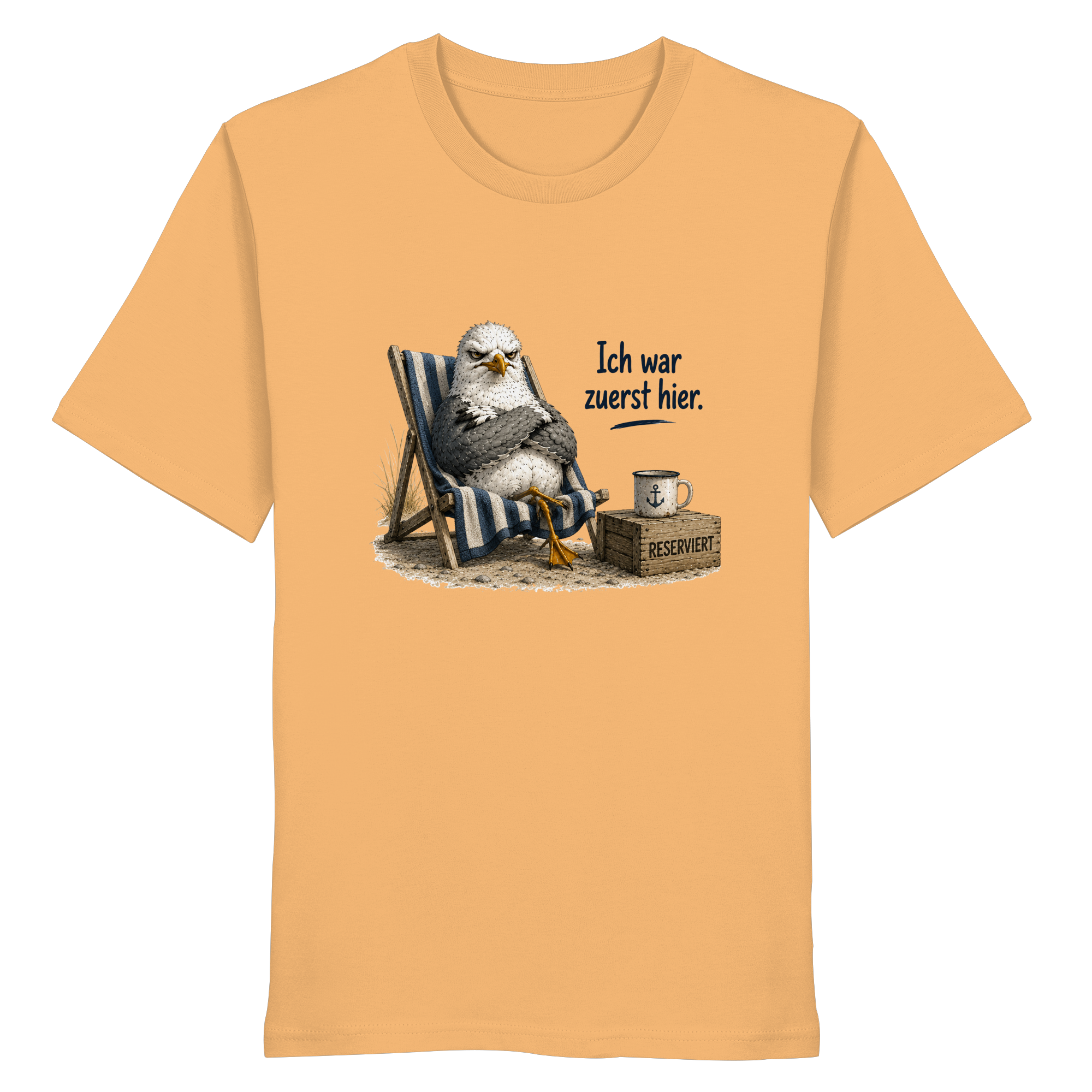Ich war zuerst hier – Möwe mit Meinung |  - Organic Shirt
