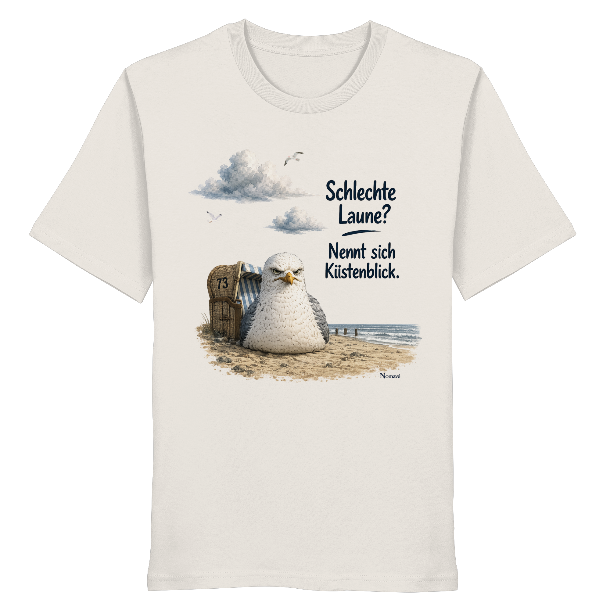 Maritimer Küstenhumor Möwen Motiv für Ostsee und Nordseefans und Meerliebhaber - Organic Shirt