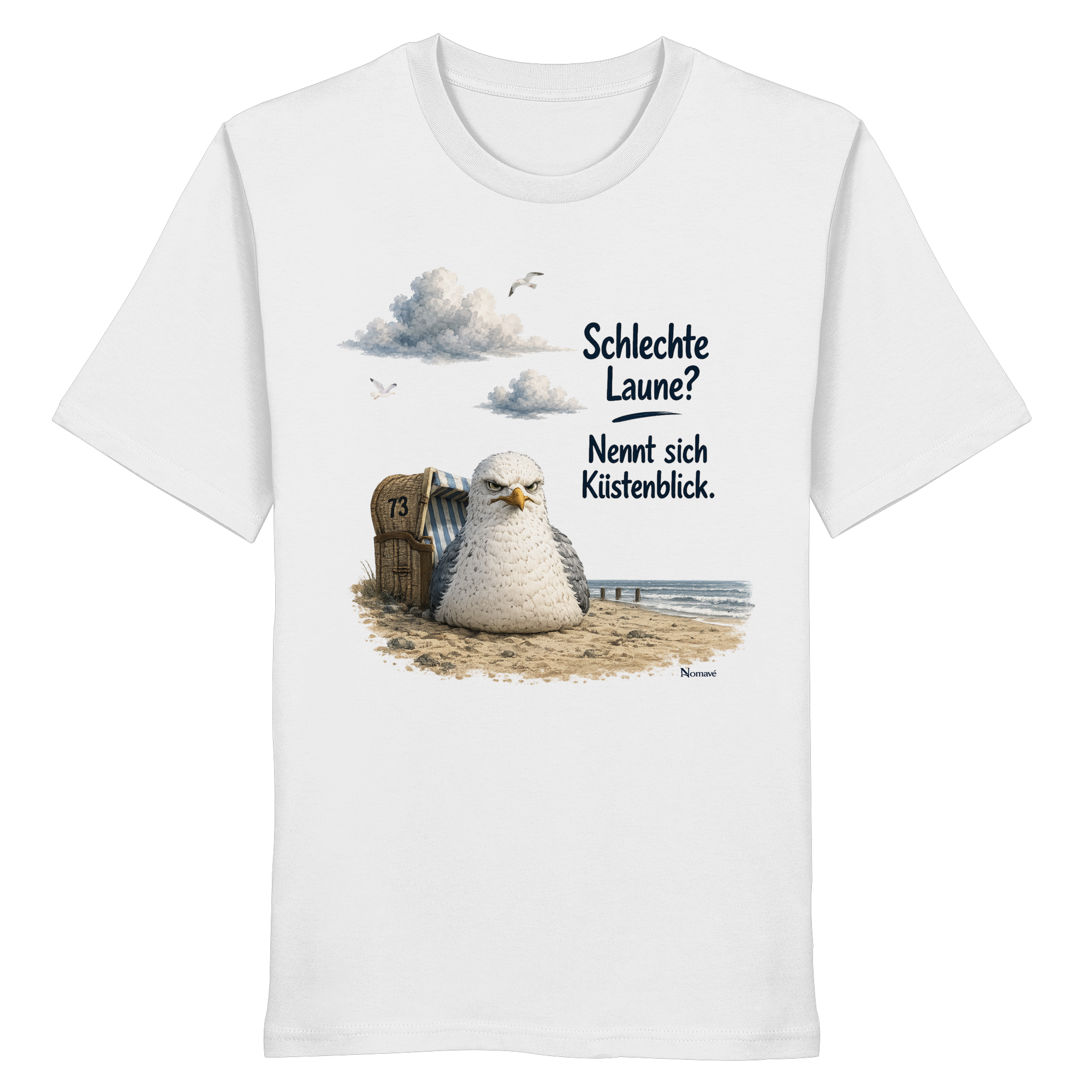 Maritimer Küstenhumor Möwen Motiv für Ostsee und Nordseefans und Meerliebhaber - Organic Shirt