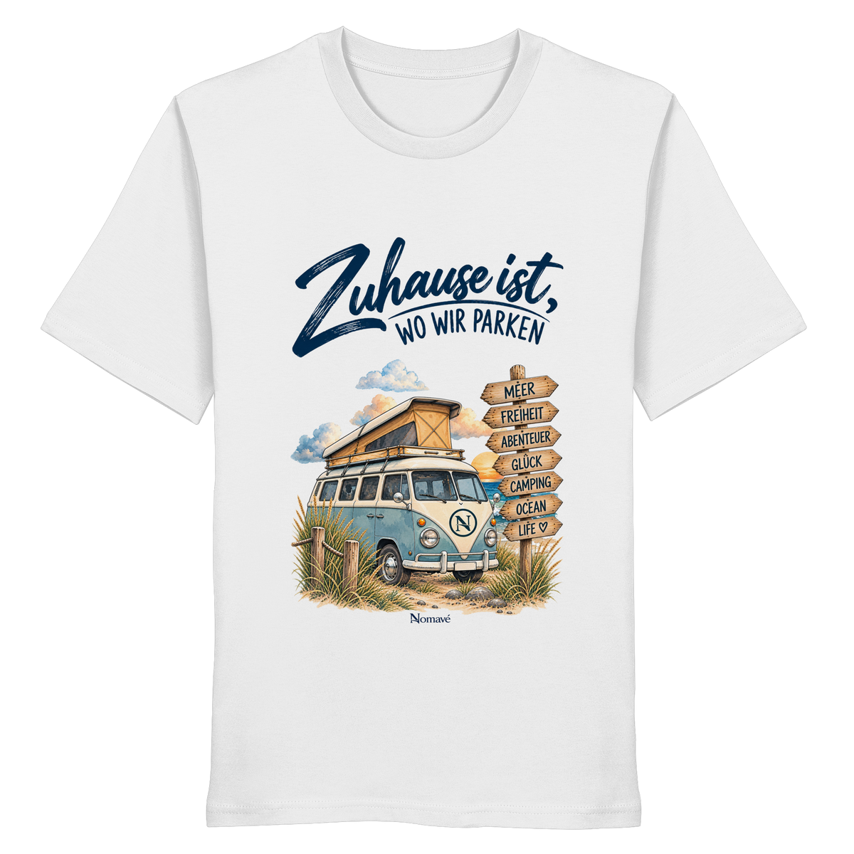 Zuhause ist, wo wir parken – Vanlife & Camping - Organic Shirt