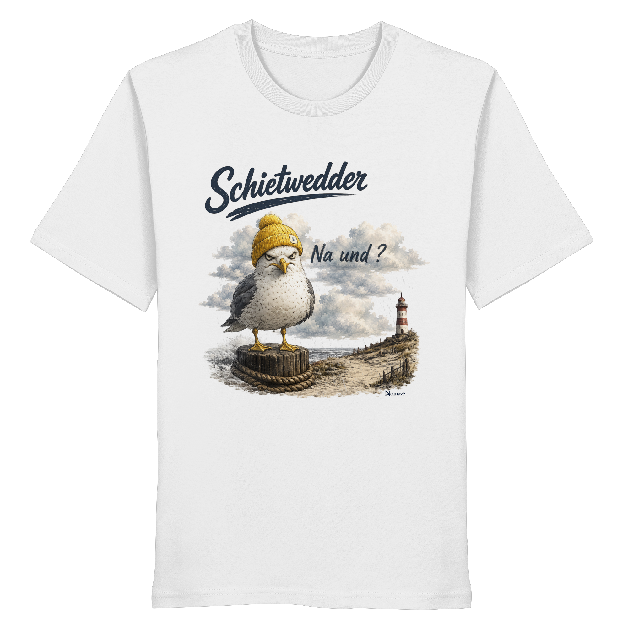 Alpha Möwe – Schietwedder? Na und! - Bio T - Shirt