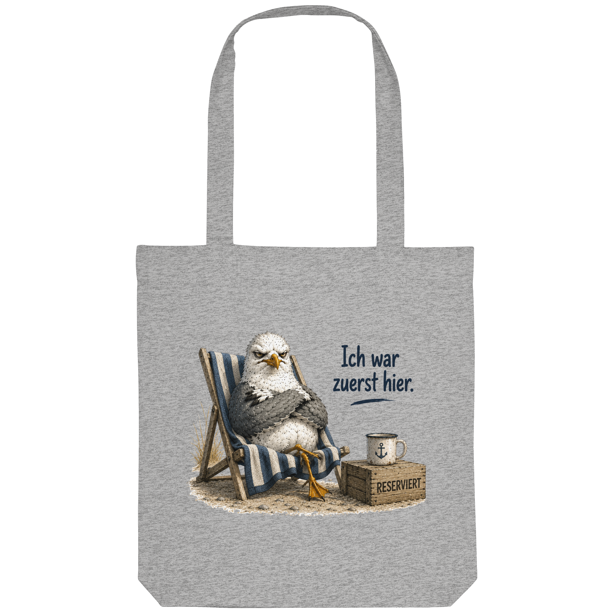 Ich war zuerst hier – Möwe mit Meinung |  - Organic Tote-Bag