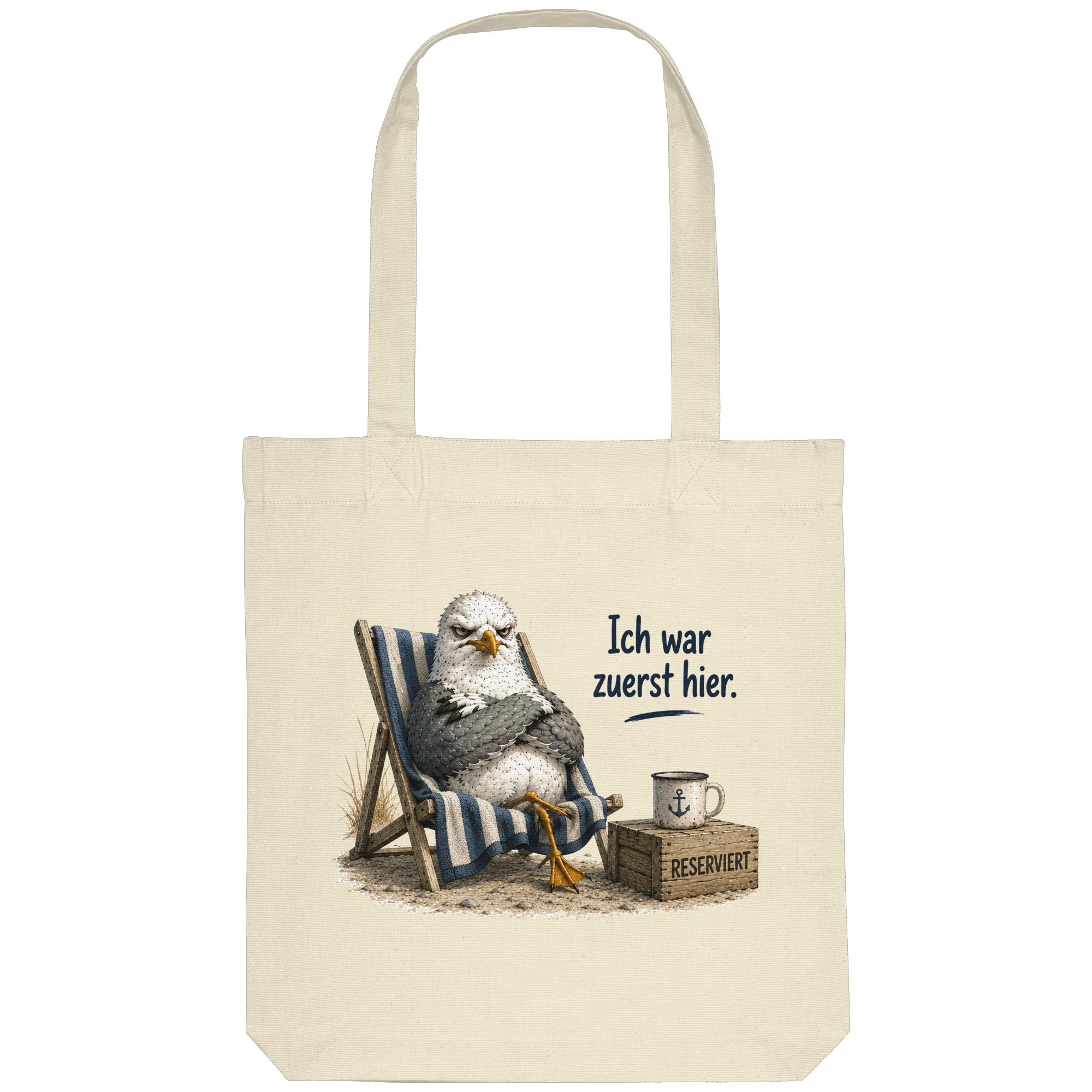 Ich war zuerst hier – Möwe mit Meinung |  - Organic Tote-Bag