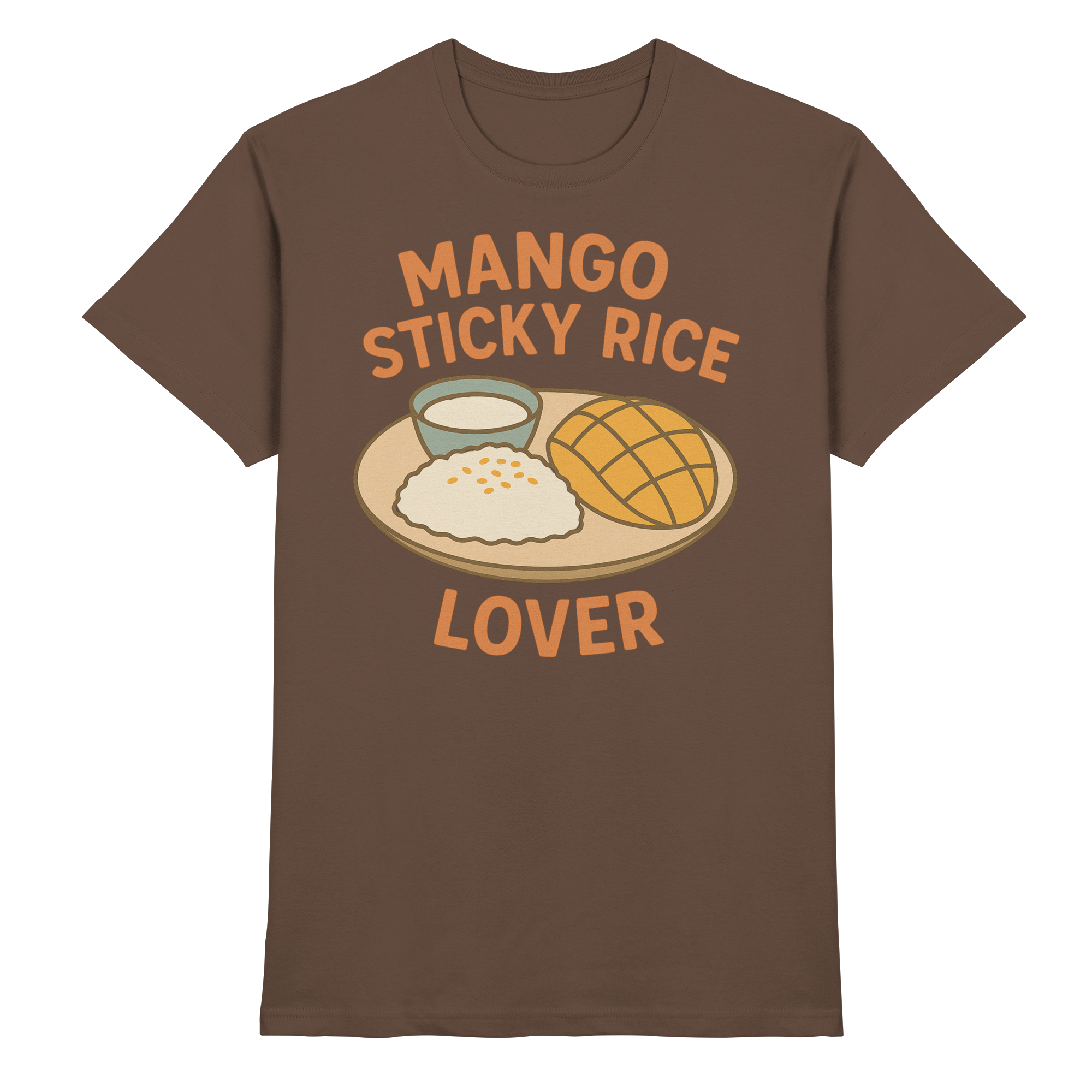 Mango Sticky Rice Lover – Thai Dessert  | Thailand Food Design - Premium Shirt