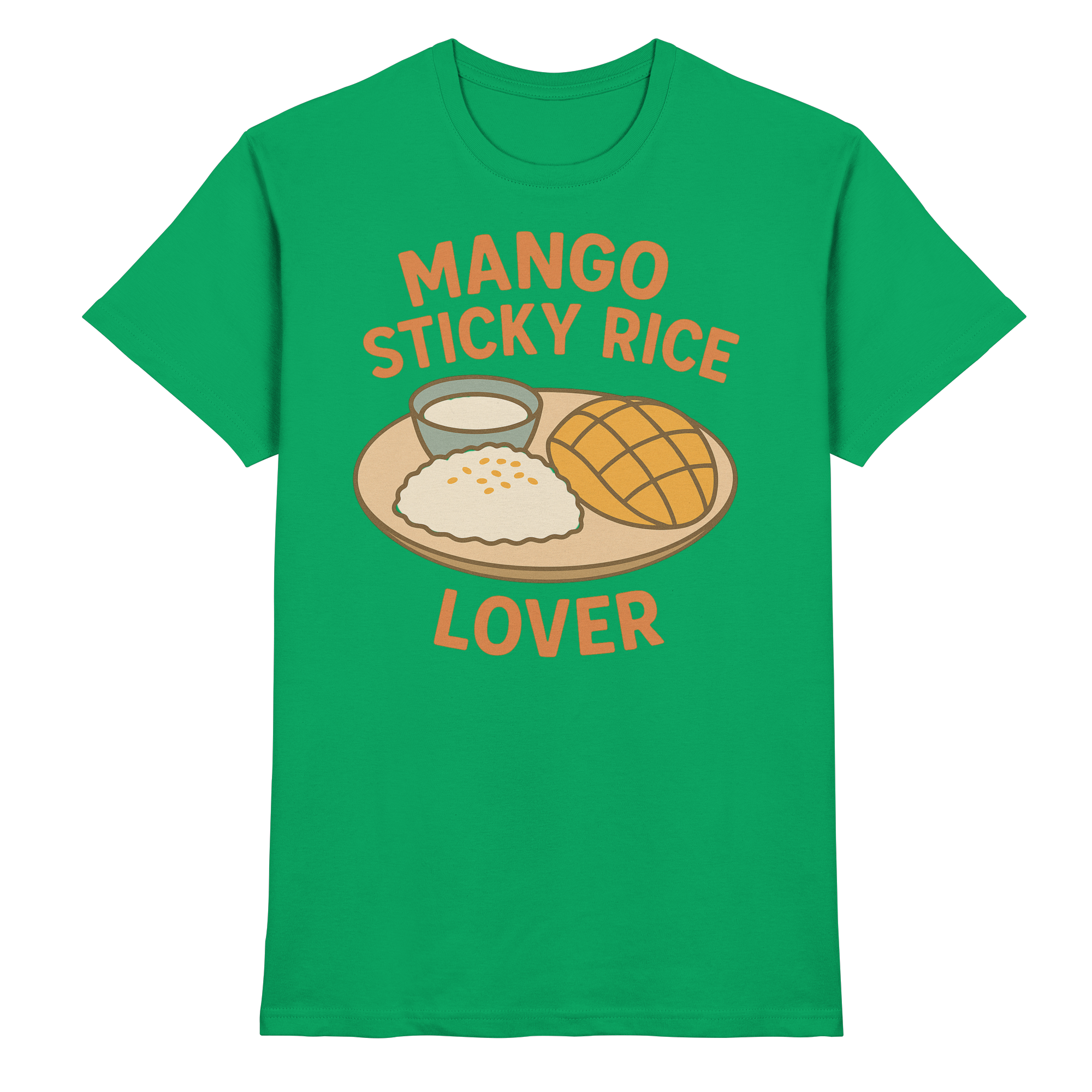 Mango Sticky Rice Lover – Thai Dessert  | Thailand Food Design - Premium Shirt
