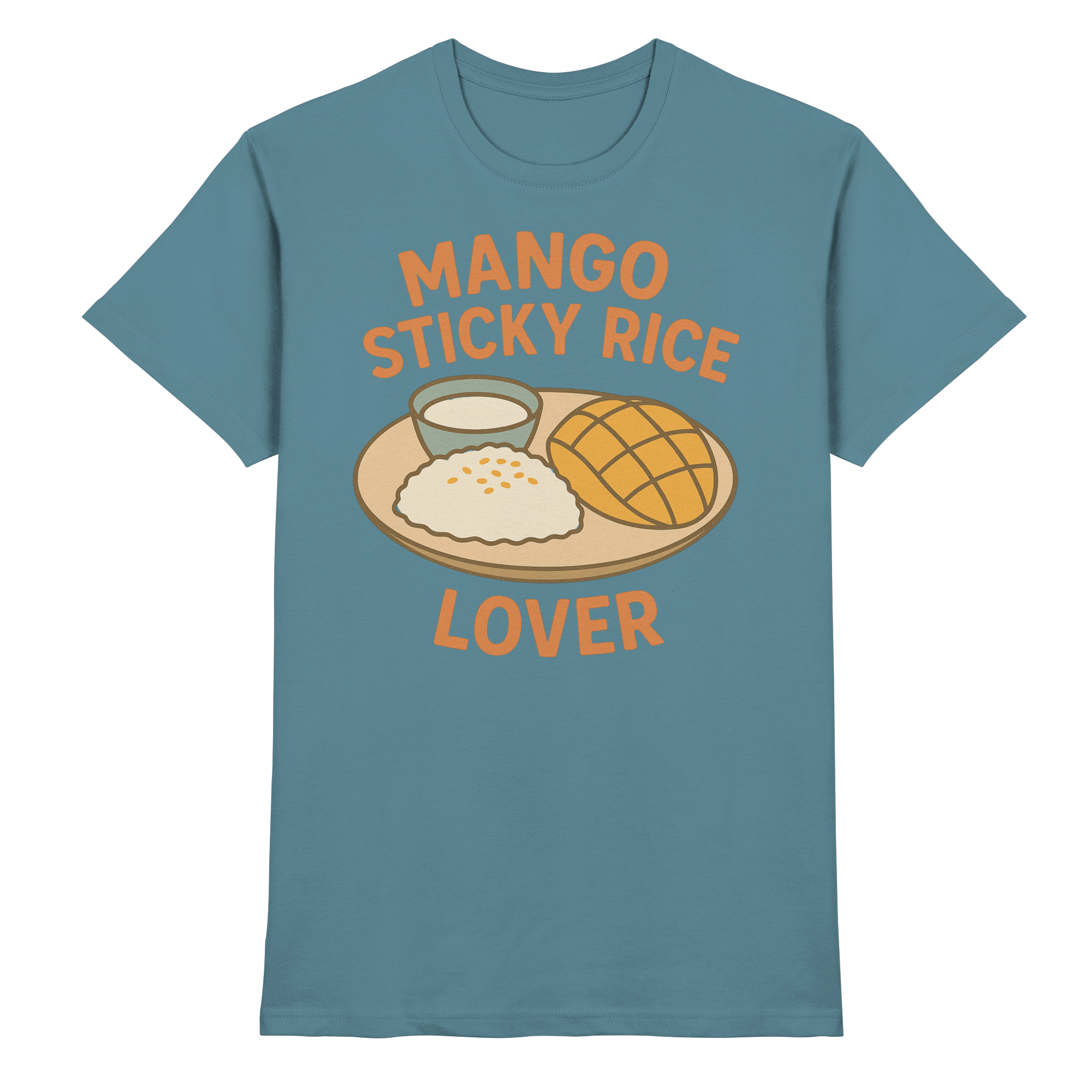 Mango Sticky Rice Lover – Thai Dessert  | Thailand Food Design - Premium Shirt