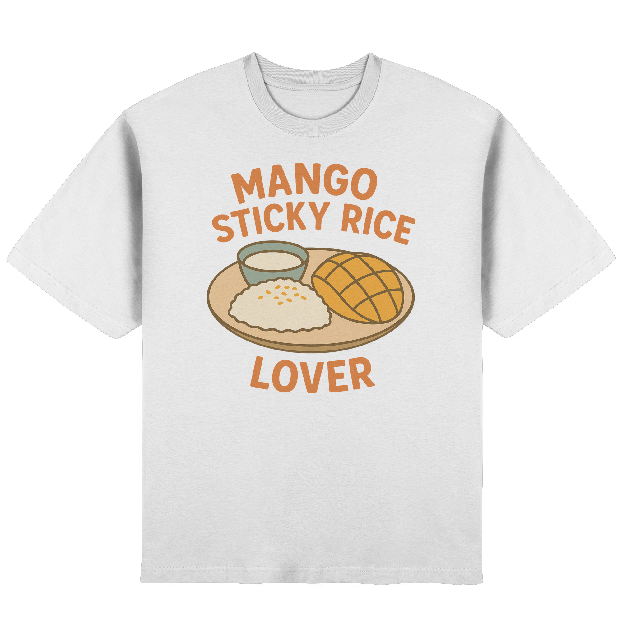Mango Sticky Rice Lover – Thai Dessert Shirt | Thailand Food Design - Streetwear Oversized T-Shirt
