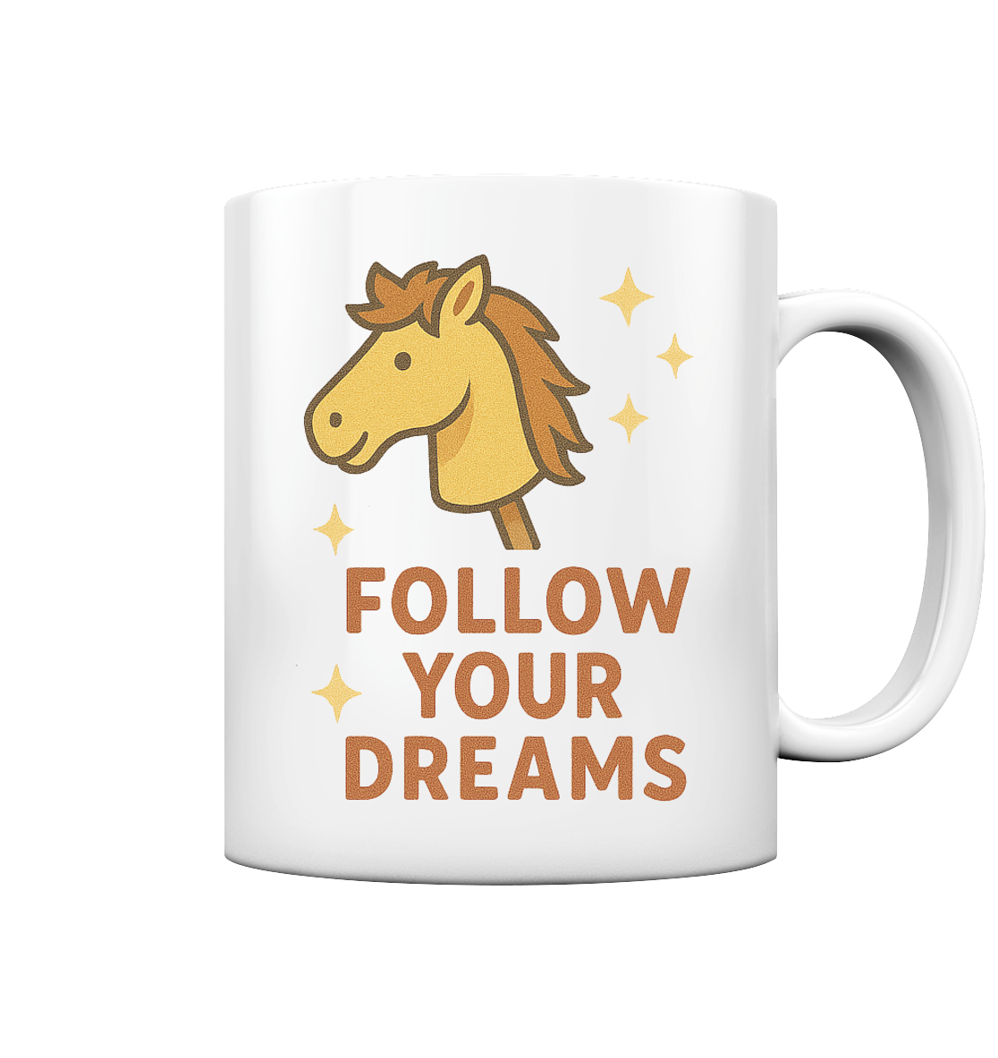 Follow Your Dreams – Cute Hobby Horse Design | Motivational Horse Design - Tasse glossy
