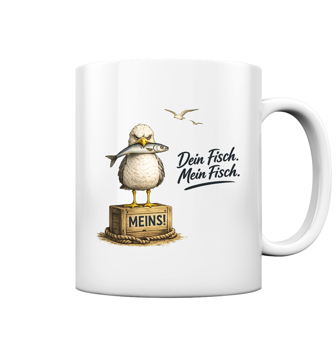 Alpha - Möwe mit Meinung – Dein Fisch. Mein Fisch. | - Tasse glossy