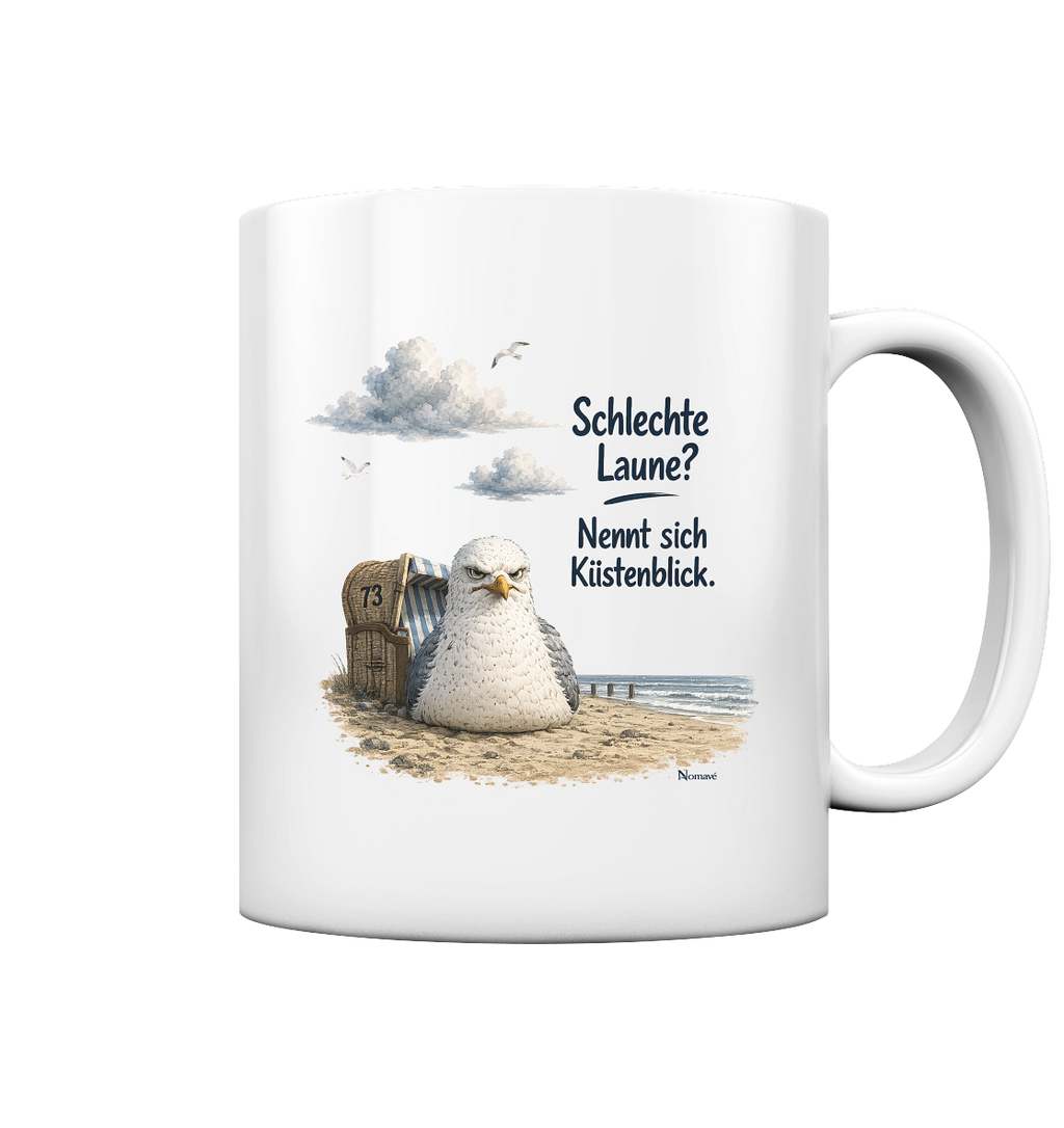 Maritimer Küstenhumor Möwen Motiv für Ostsee und Nordseefans und Meerliebhaber - Tasse glossy