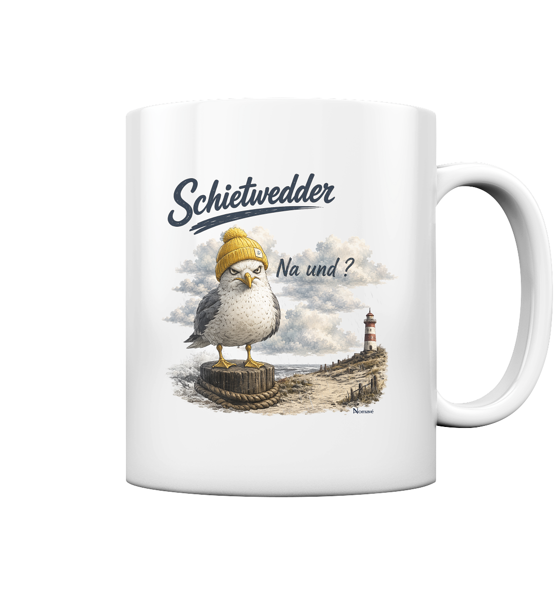 Alpha Möwe – Schietwedder? Na und! - Tasse glossy