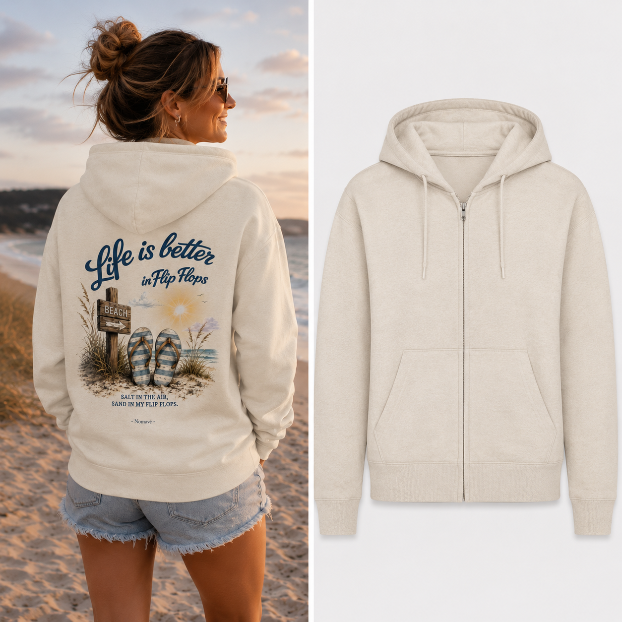 Nomavé Kapuzenjacke mit Reißverschluss in Naturweiß mit großem Rückenmotiv „Life is Better in Flip Flops“ sowie separater Vorderansicht ohne Druck.
