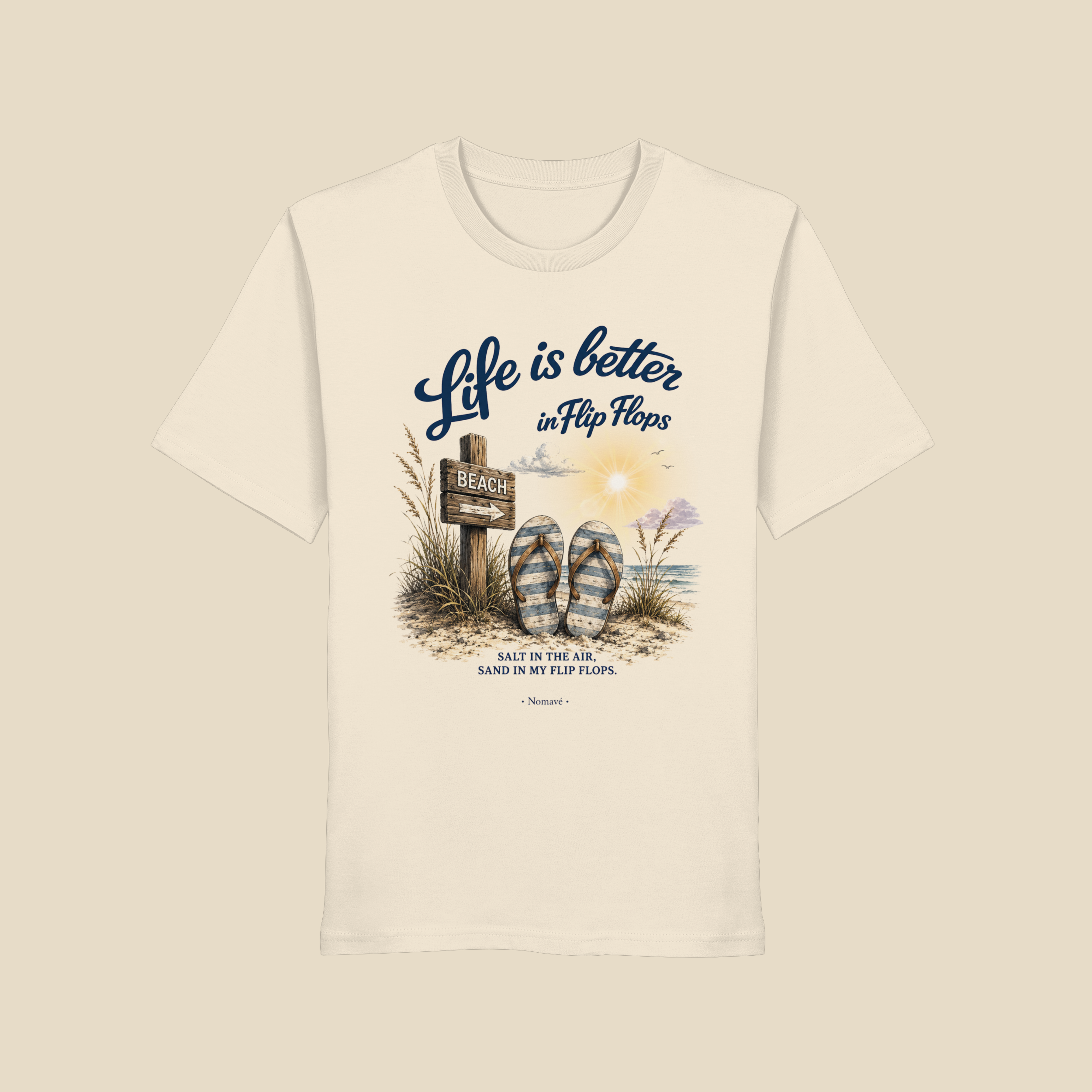 Life is better in Flip Flops – Bio T-Shirt