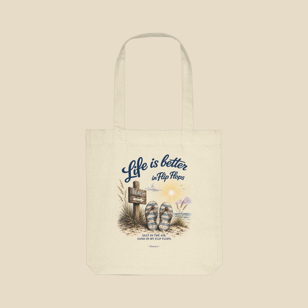 Life is better in Flip Flops – Bio Stofftasche (Tote Bag)