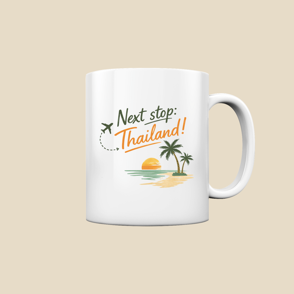 ☕ Next Stop Thailand Tasse – Dein Morgen wie im Urlaub
