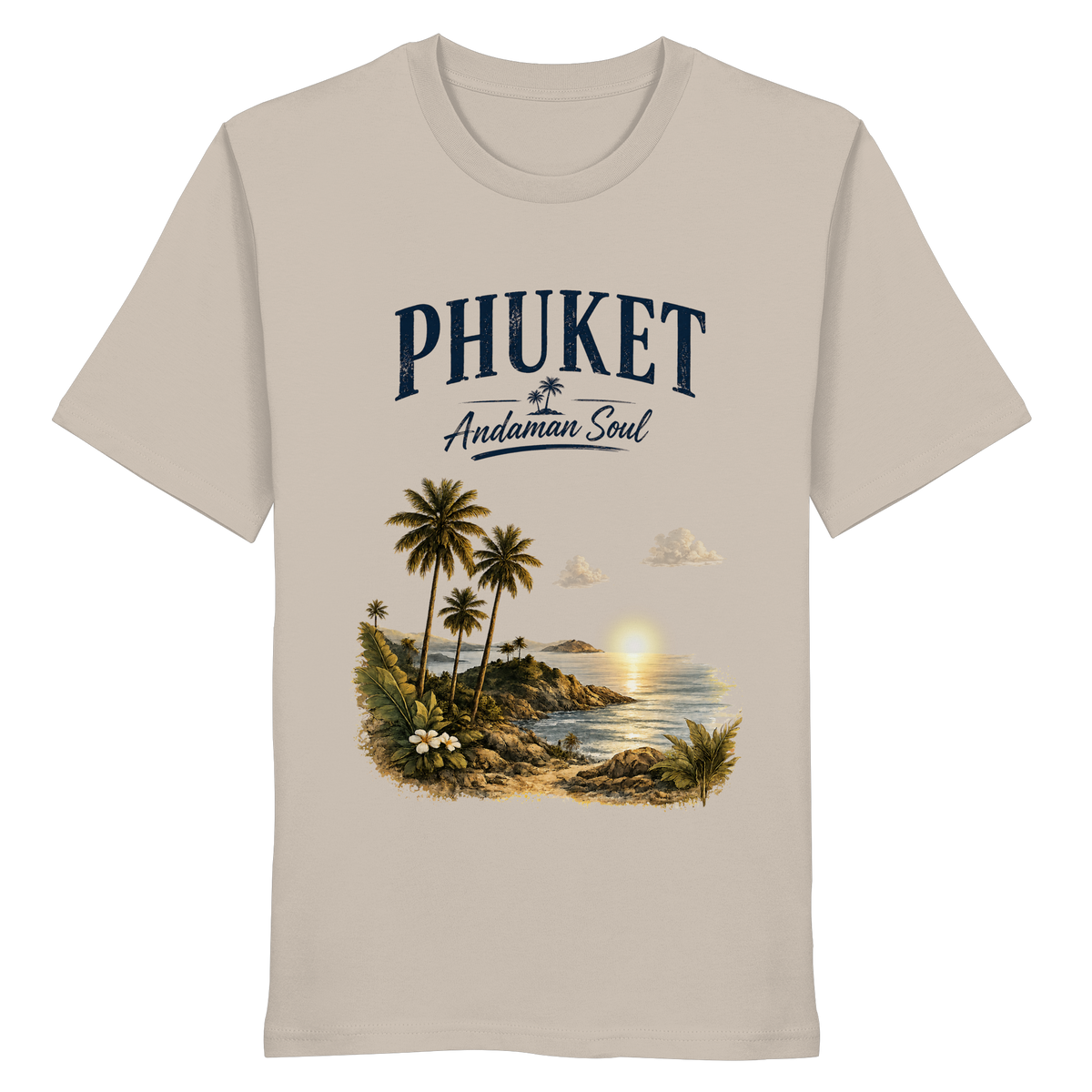 Phuket Thailand – Andaman Soul – Frontprint – Bio T-Shirt – Vorderansicht in desert dust